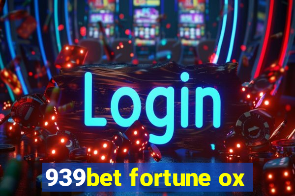 939bet fortune ox